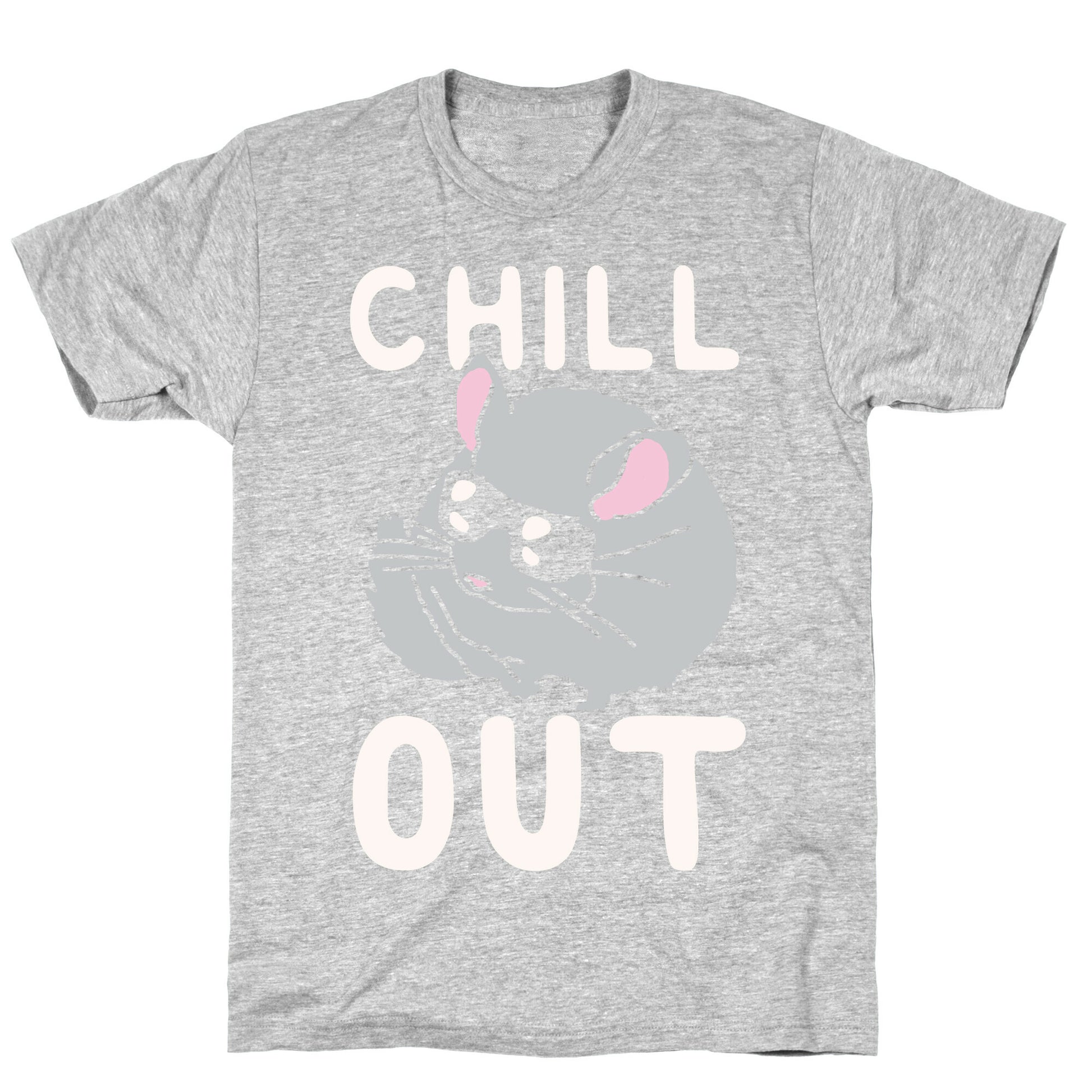Chill Out Chinchilla T-Shirt