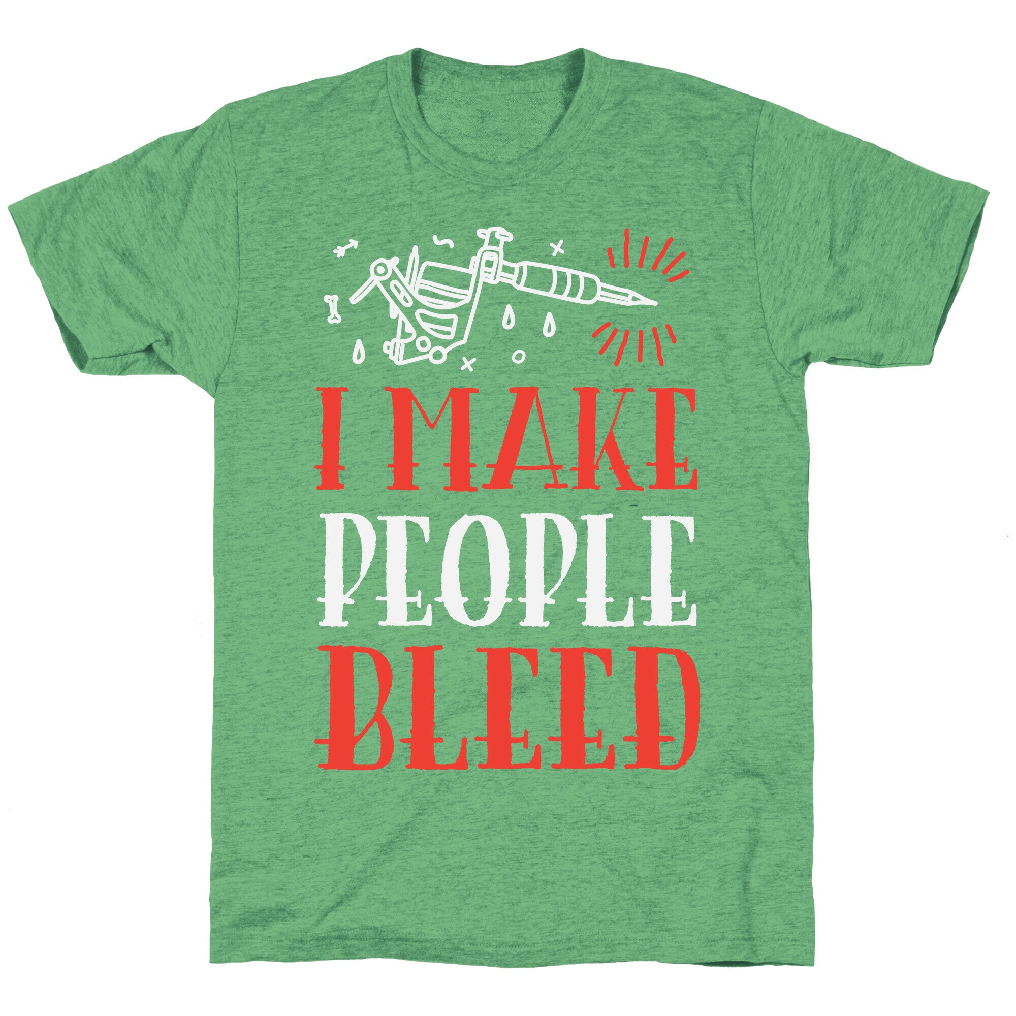 I Make People Bleed Unisex Triblend Tee
