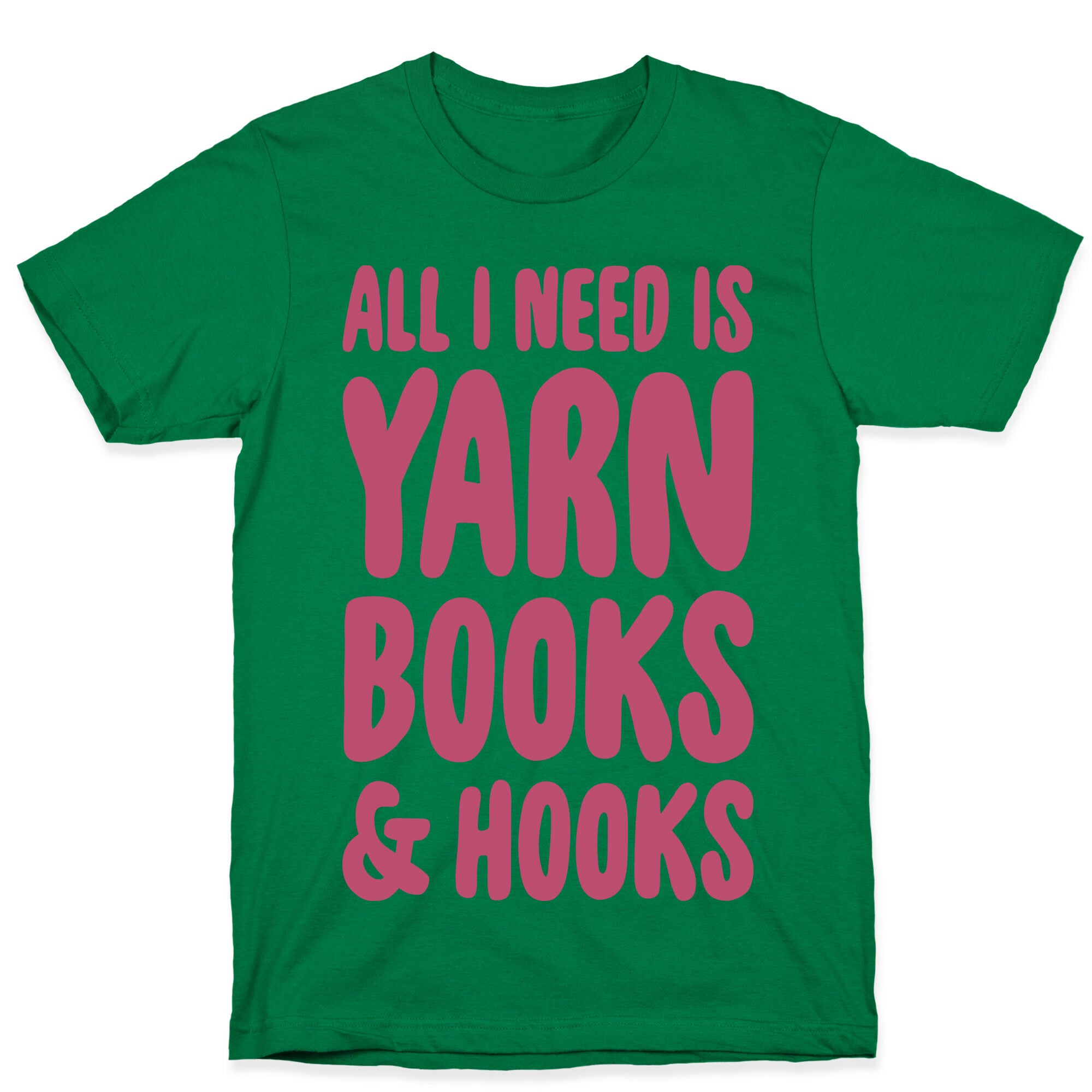 Yarn, Books, And Hooks T-Shirt