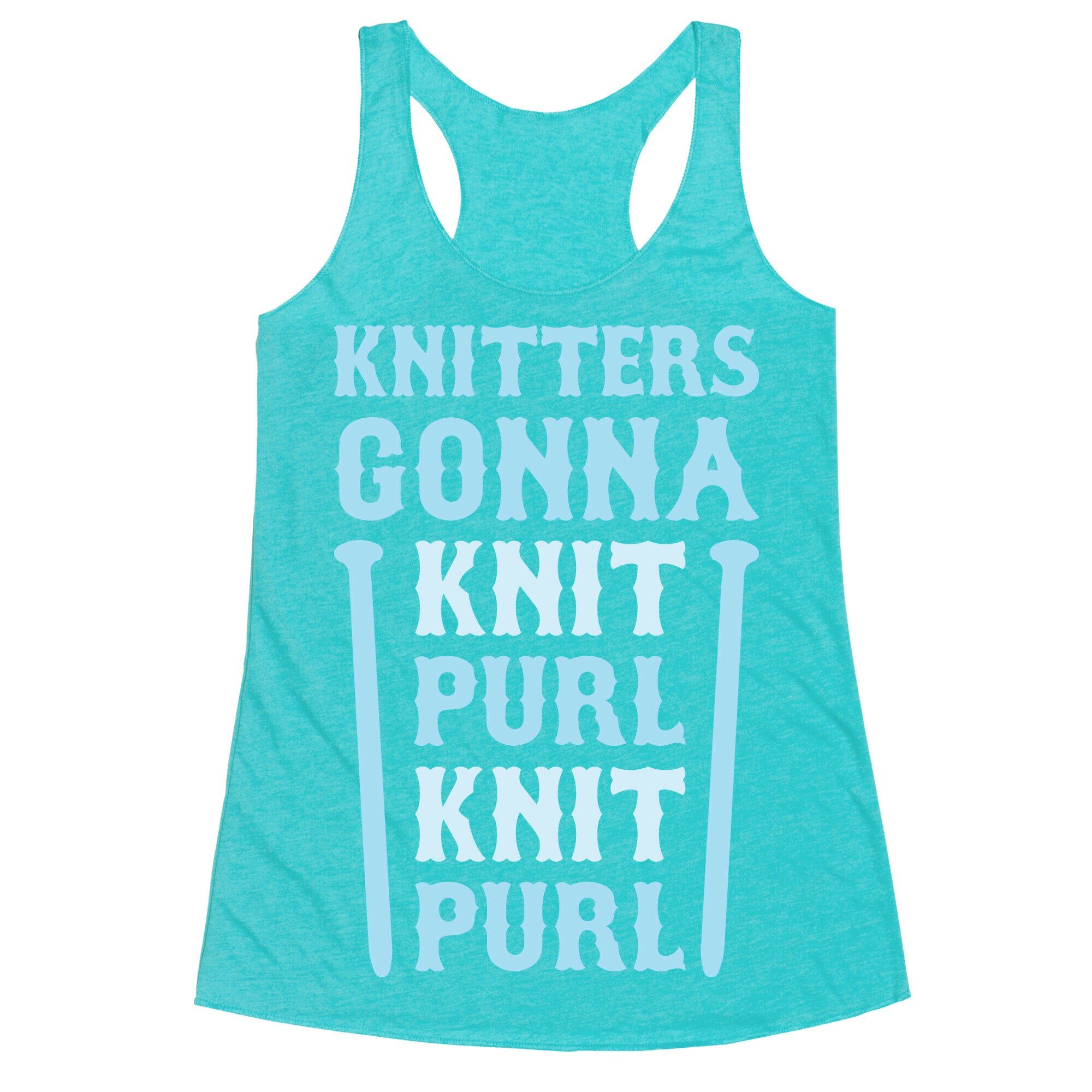 Knitters Gonna Knit, Purl, Knit, Purl Racerback Tank