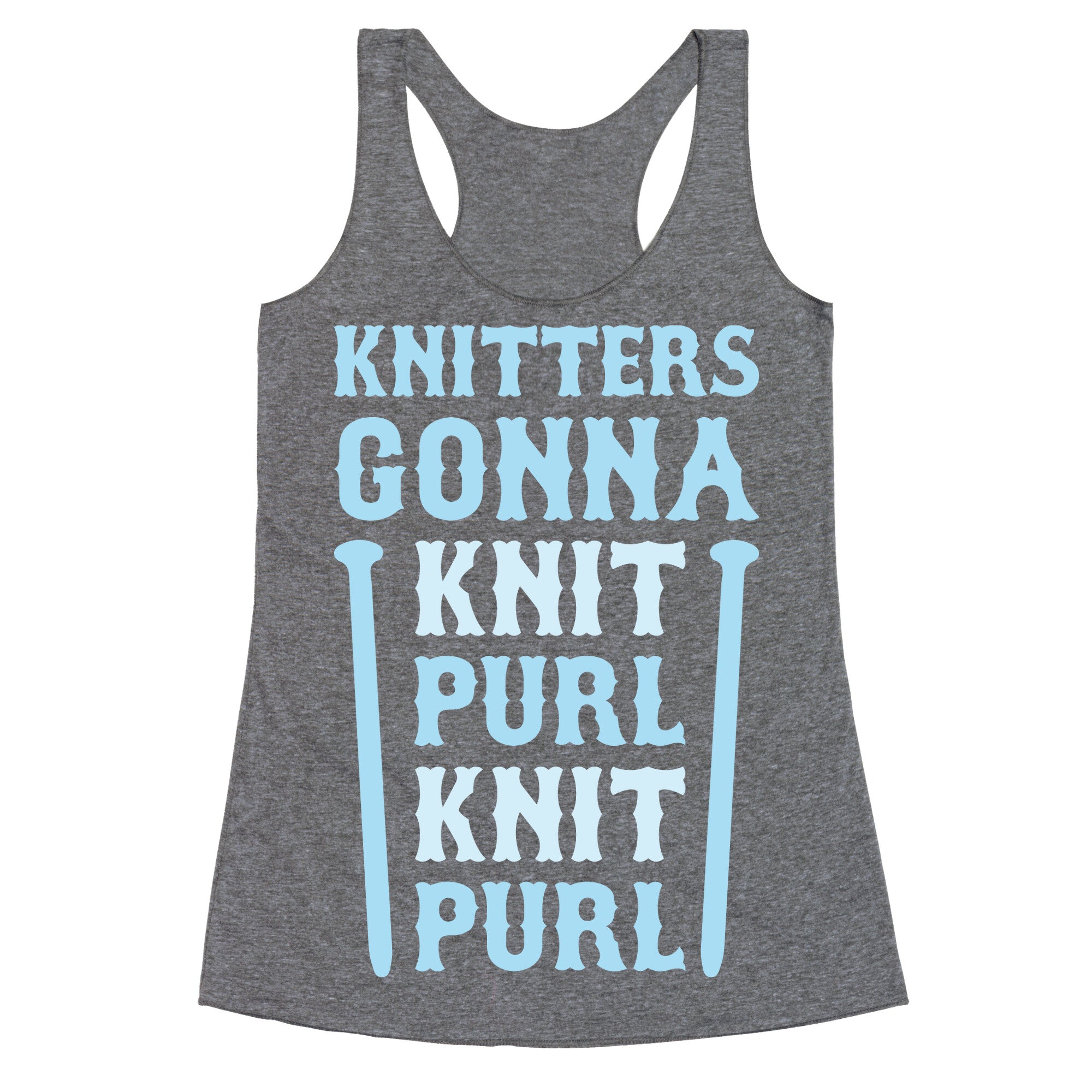 Knitters Gonna Knit, Purl, Knit, Purl Racerback Tank