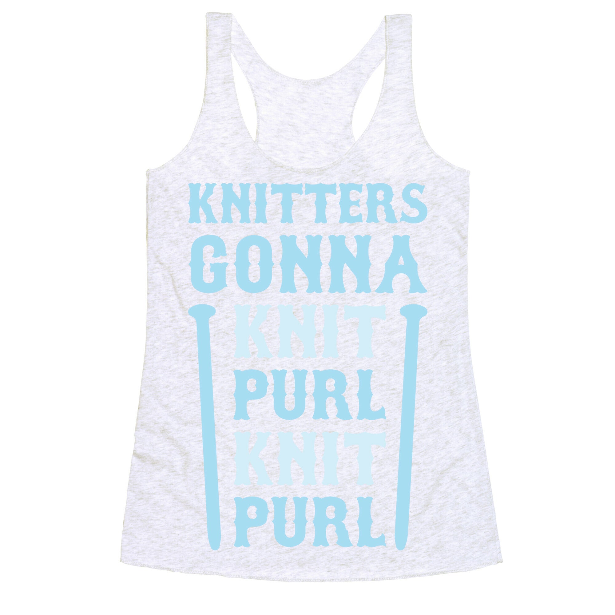 Knitters Gonna Knit, Purl, Knit, Purl Racerback Tank