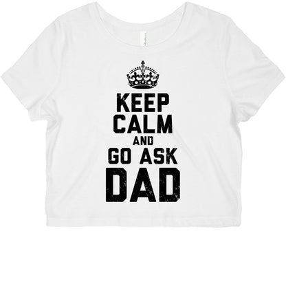 Keep Calm and Ask Dad Graphic Baby Tee