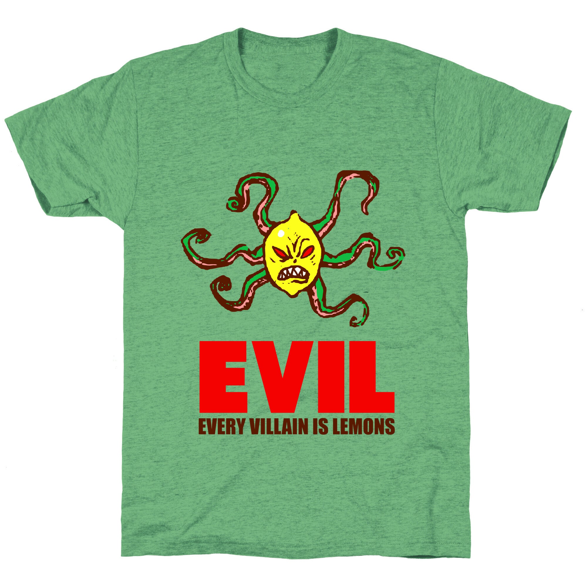 Every Villain Is Lemons Unisex Triblend Tee