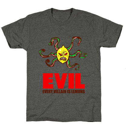 Every Villain Is Lemons Unisex Triblend Tee