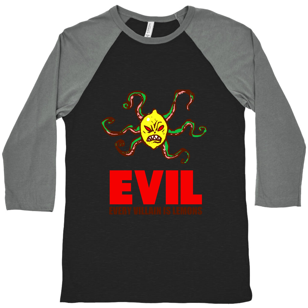 Every Villain Is Lemons Baseball Tee