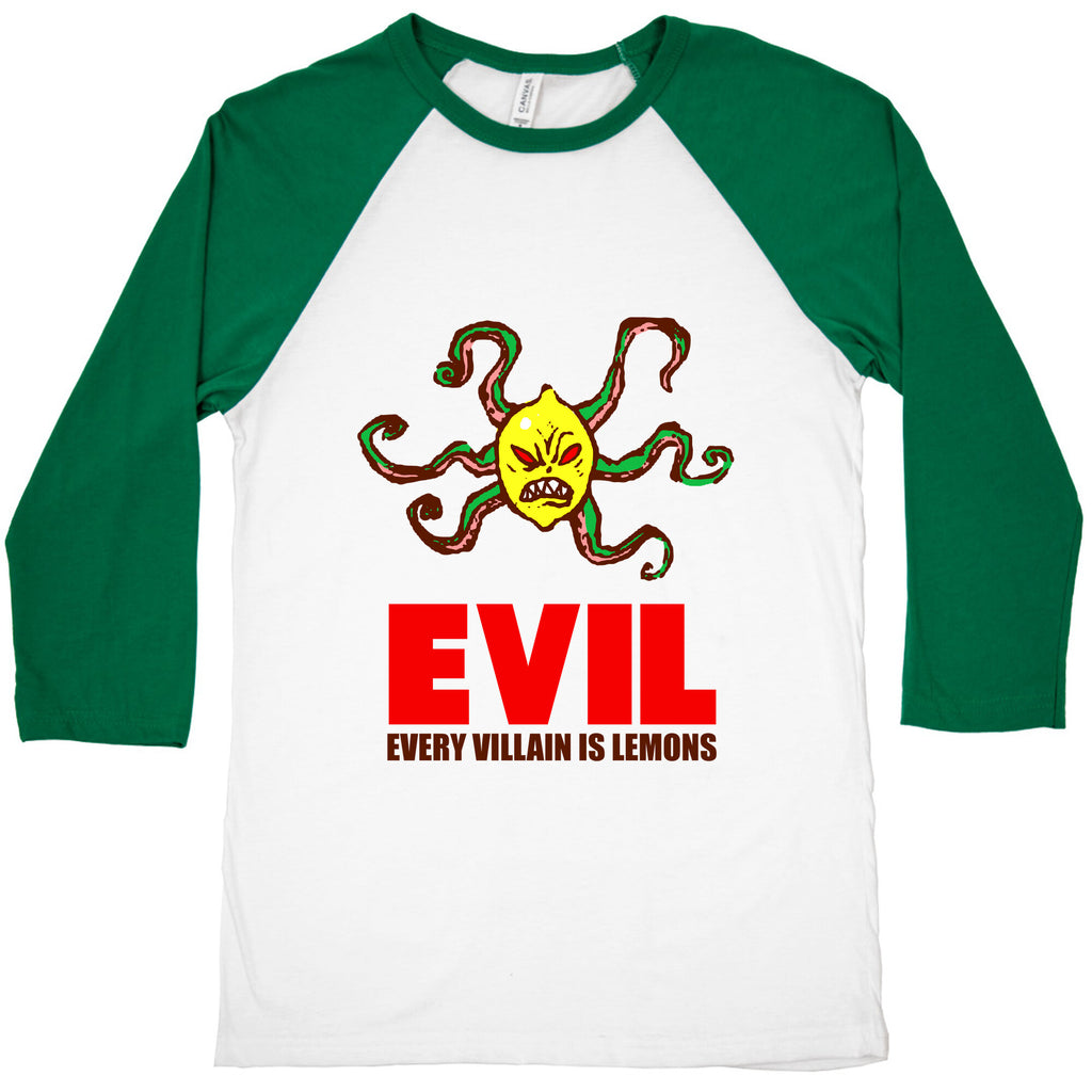 Every Villain Is Lemons Baseball Tee