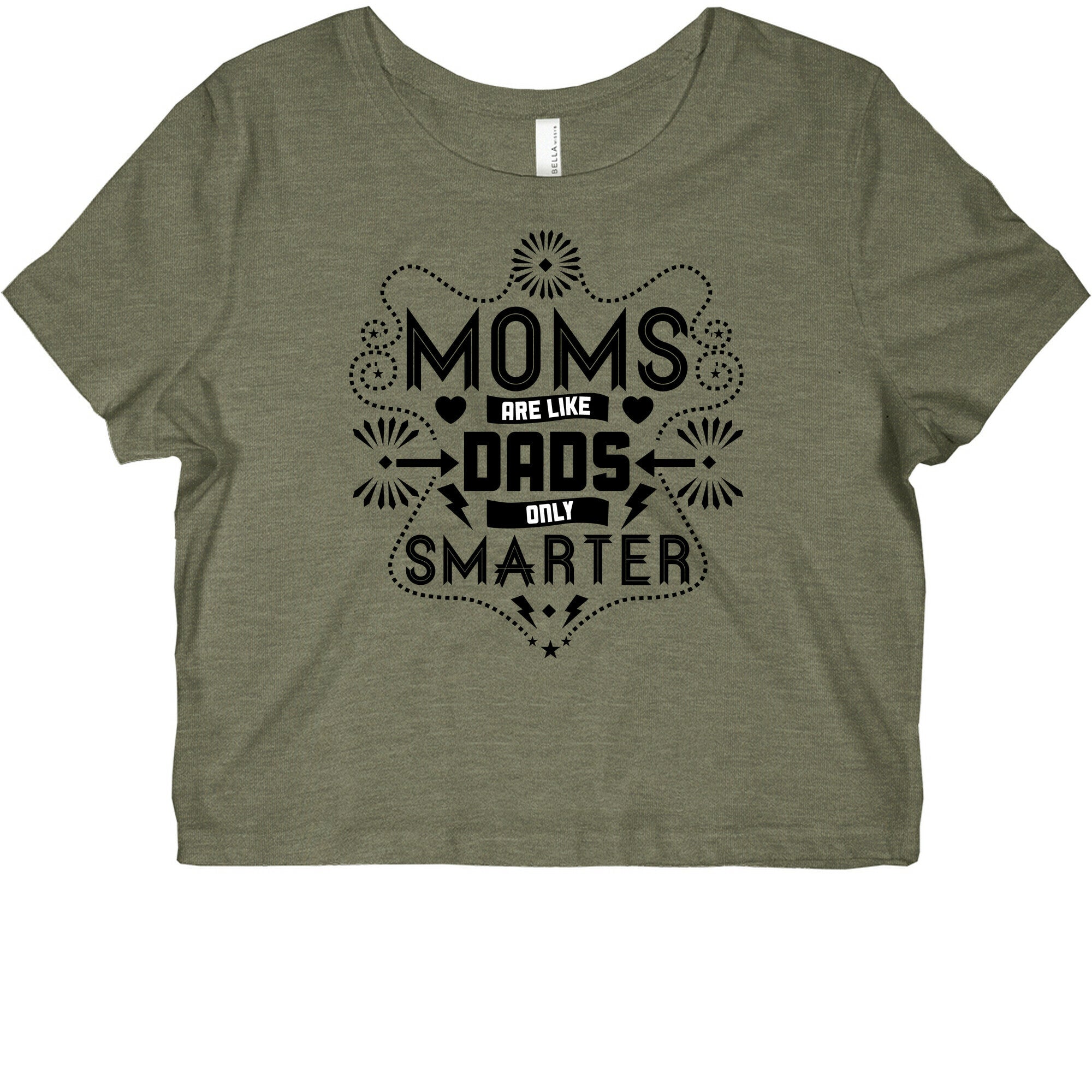 Moms Are Like Dads Only Smarter Graphic Baby Tee