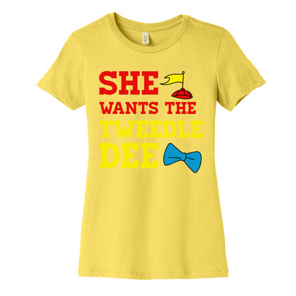 She Wants The Tweedle Dee Women's Cotton Tee
