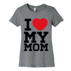 I Heart My Mom Women's Cotton Tee