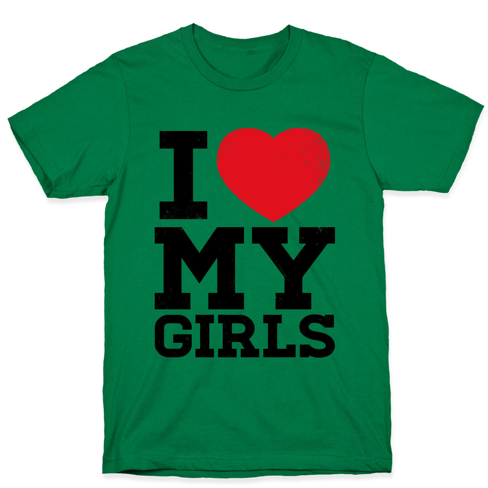 I Heart My Girls T-Shirt