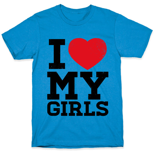 I Heart My Girls T-Shirt