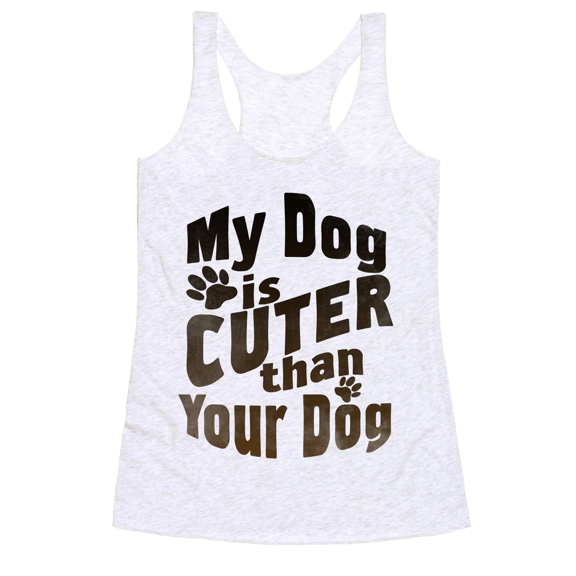 My Dog is Cuter than Your Dog (Organic) Racerback Tank