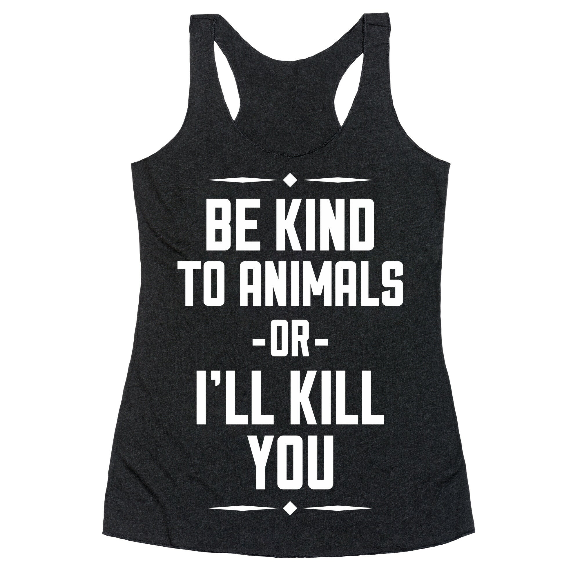 Be Kind to Animals Racerback Tank