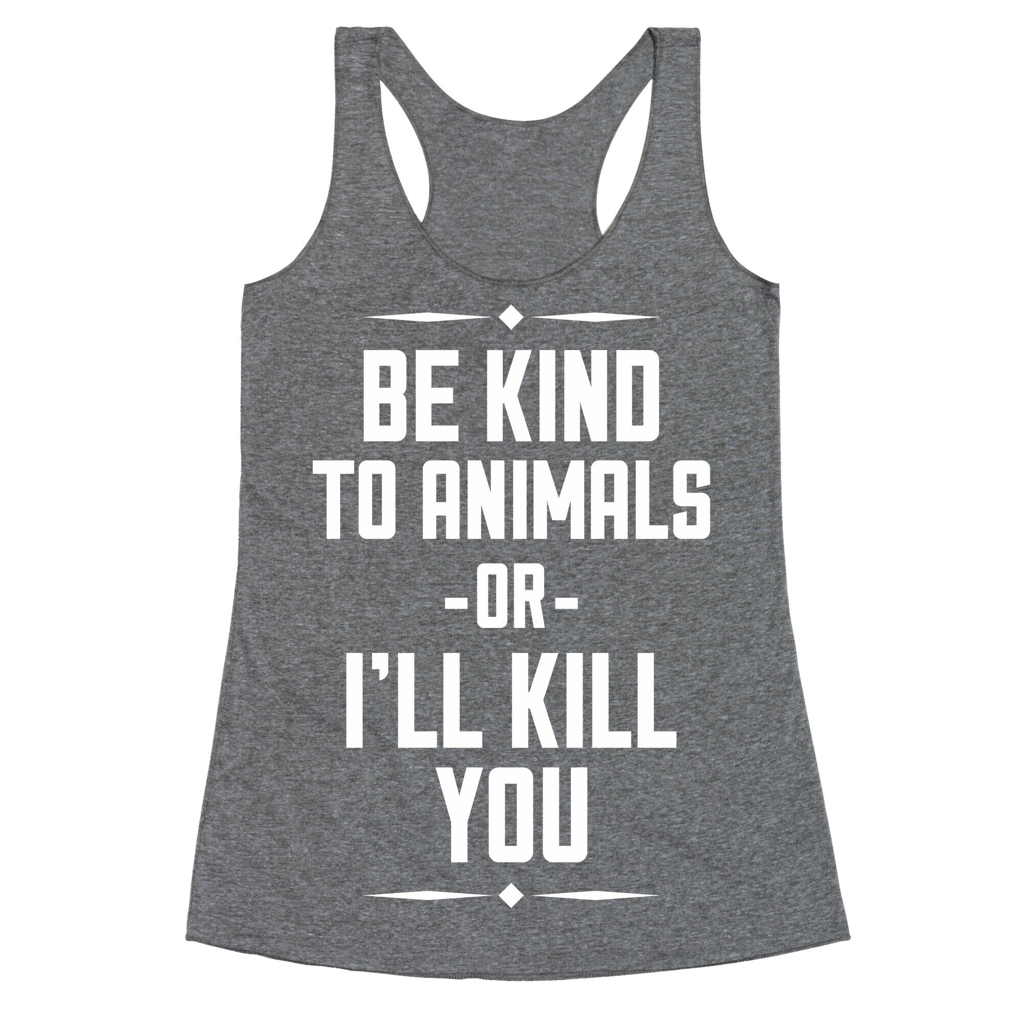 Be Kind to Animals Racerback Tank