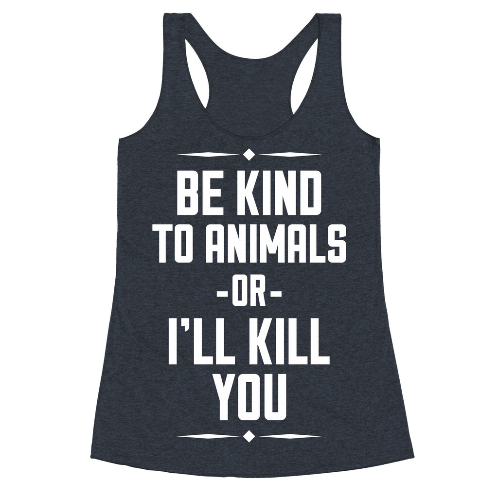 Be Kind to Animals Racerback Tank