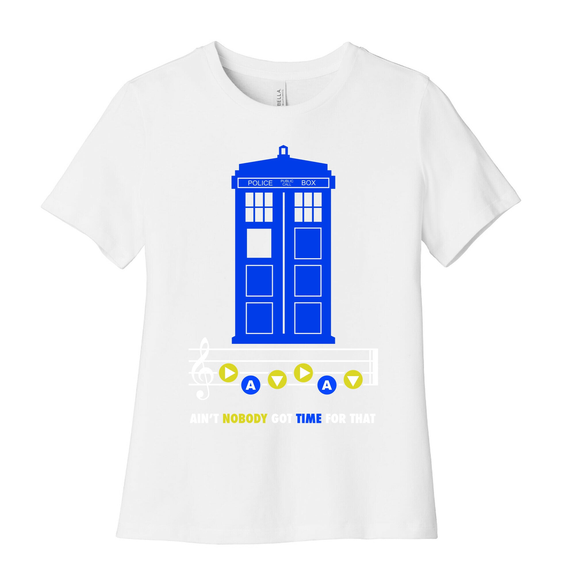Ain't Nobody Got Time For That Tardis Women's Cotton Tee