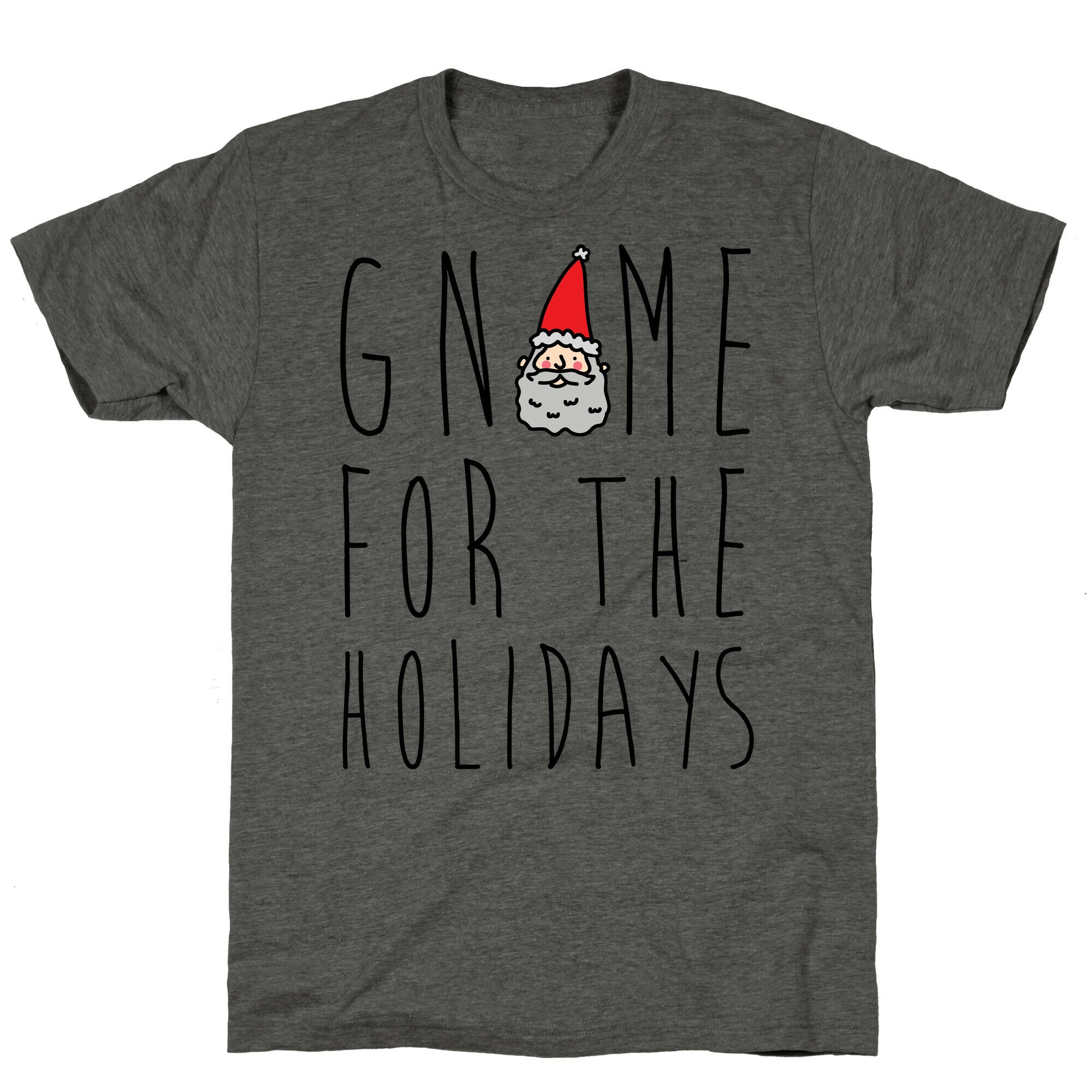 Gnome For The Holidays Unisex Triblend Tee