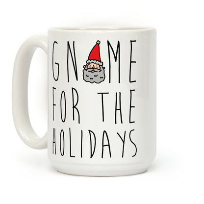 Gnome For The Holidays Coffee Mug