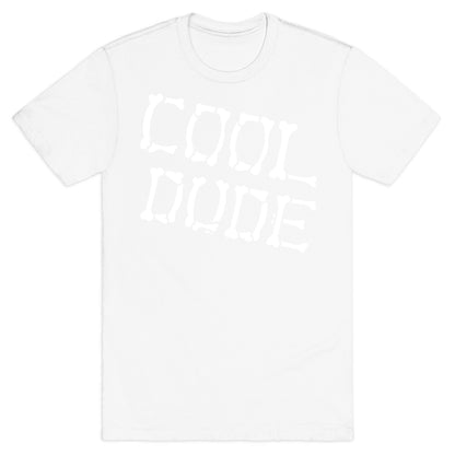 Cool Dude T-Shirt