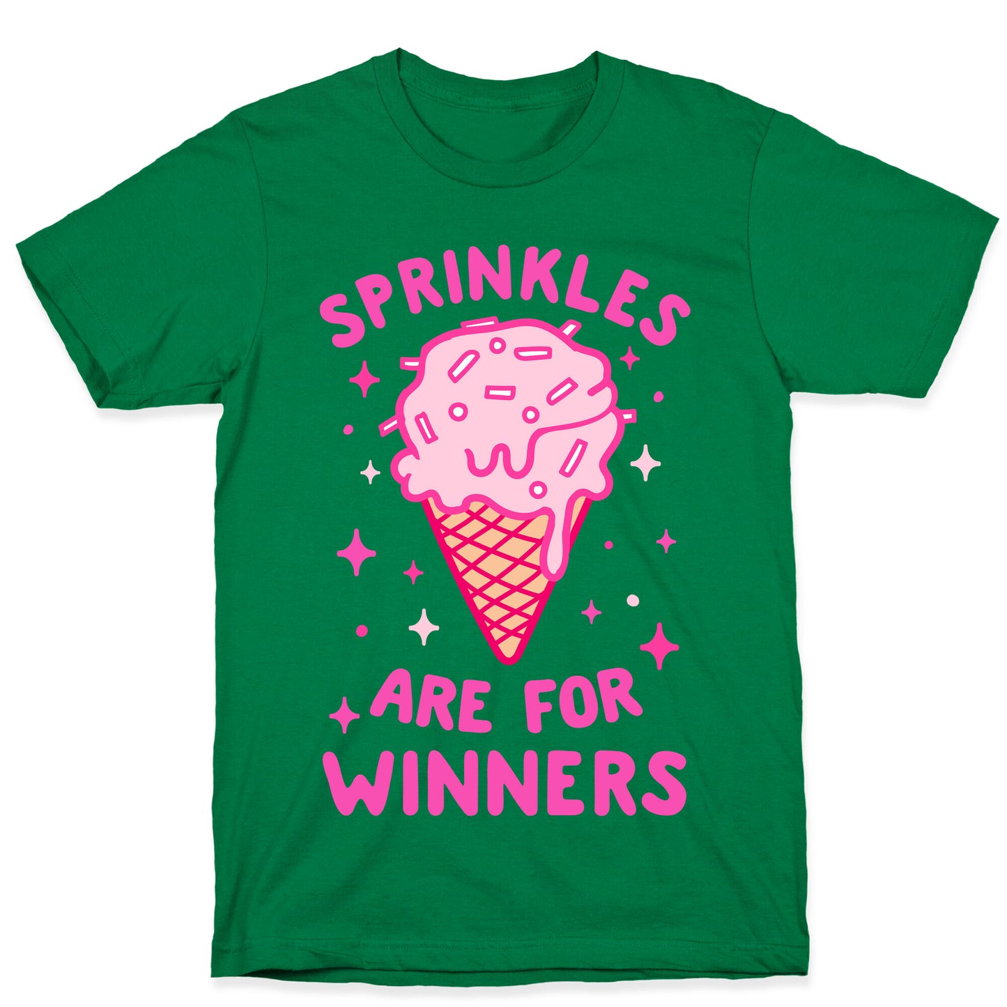 Sprinkles Are For Winners T-Shirt