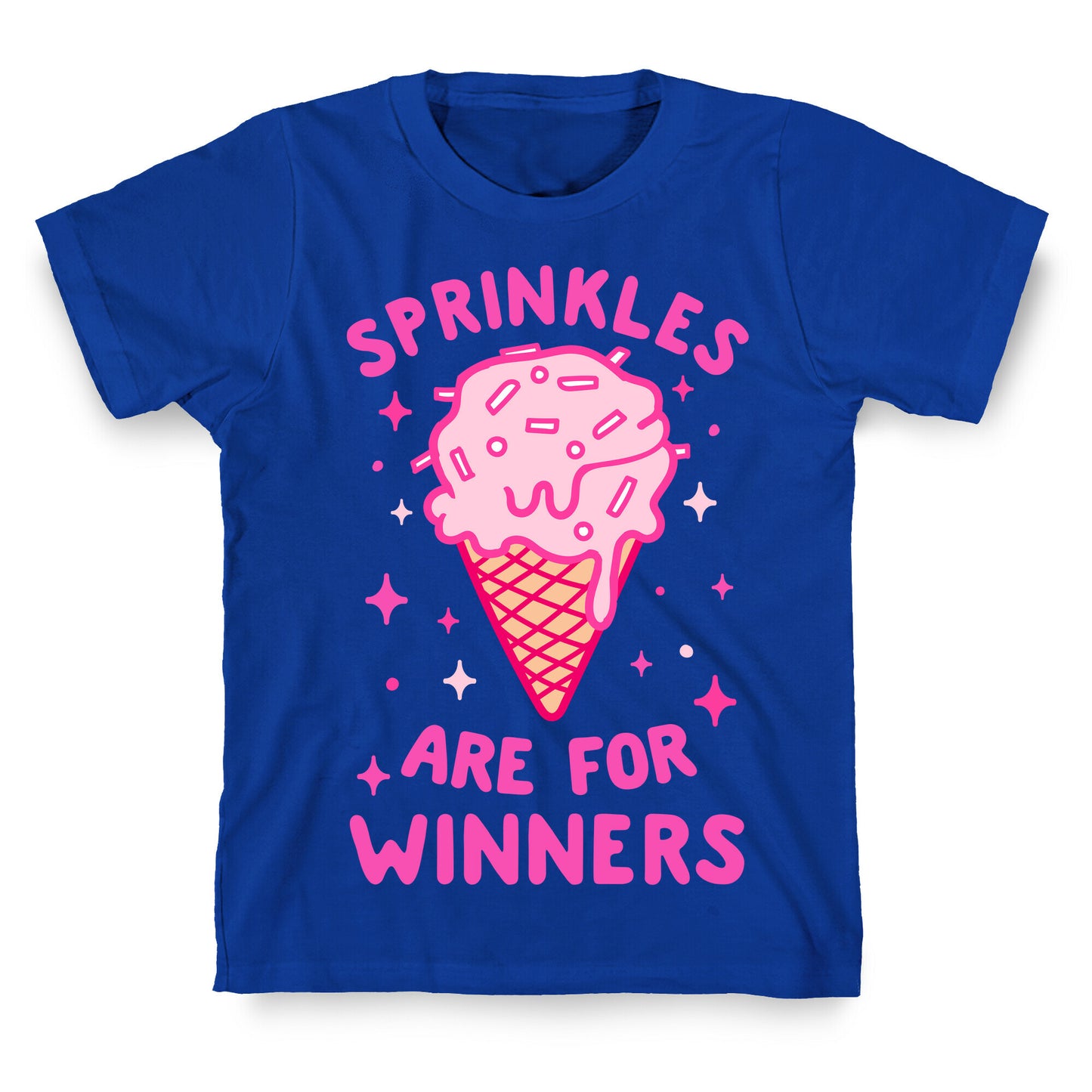 Sprinkles Are For Winners T-Shirt