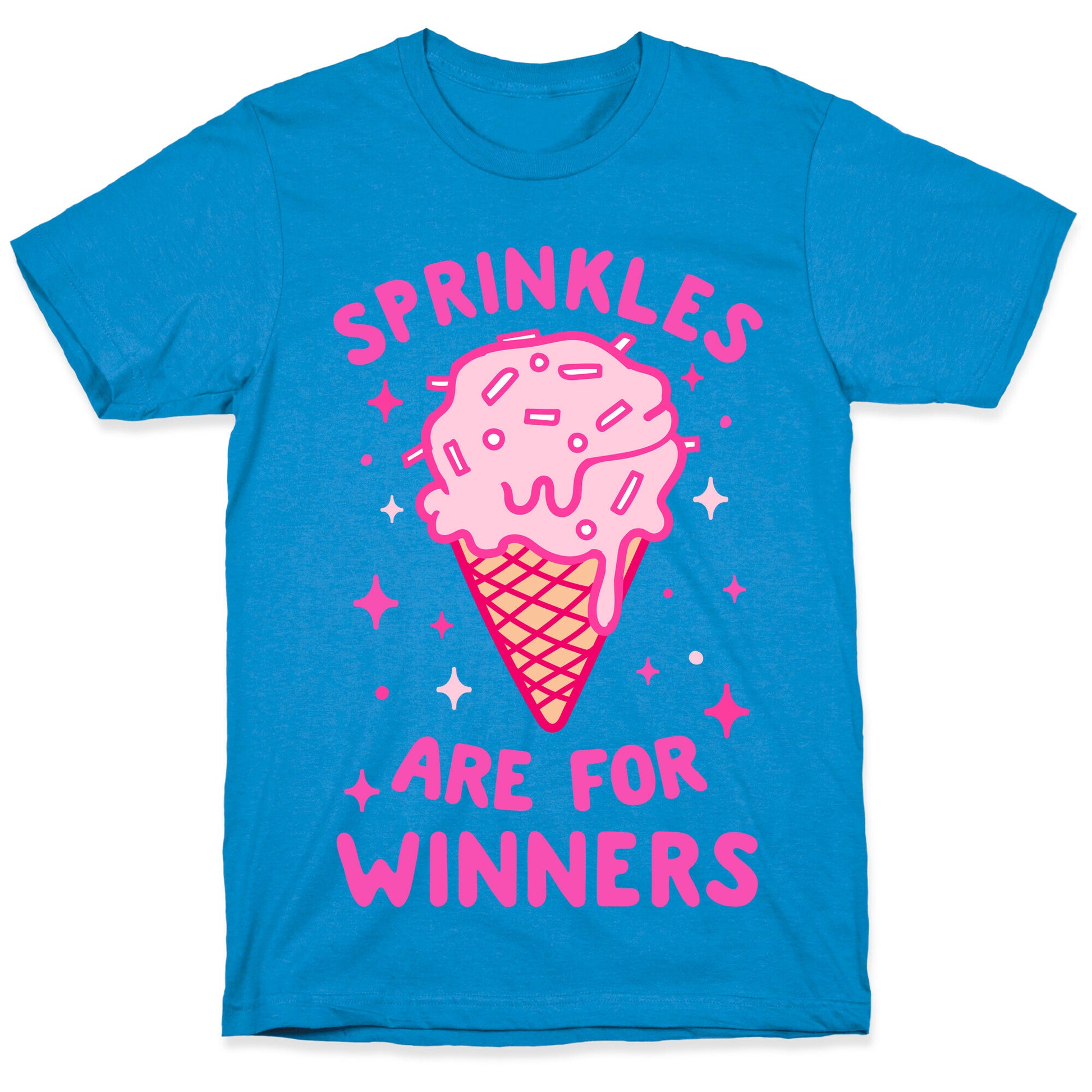 Sprinkles Are For Winners T-Shirt