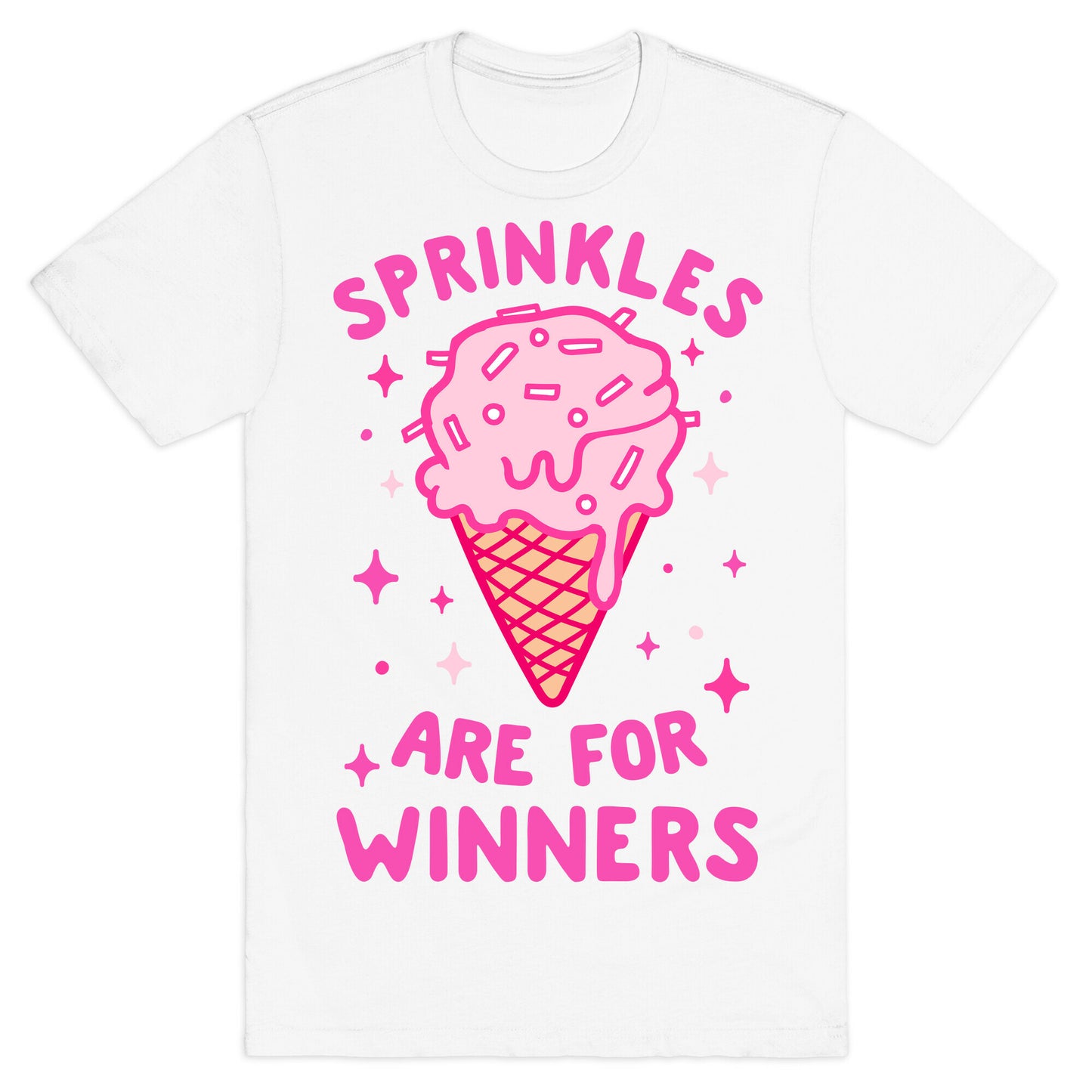 Sprinkles Are For Winners T-Shirt