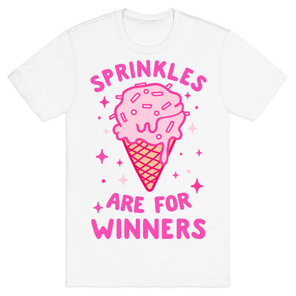 Sprinkles Are For Winners T-Shirt