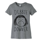 Debbie Downer Women's Cotton Tee