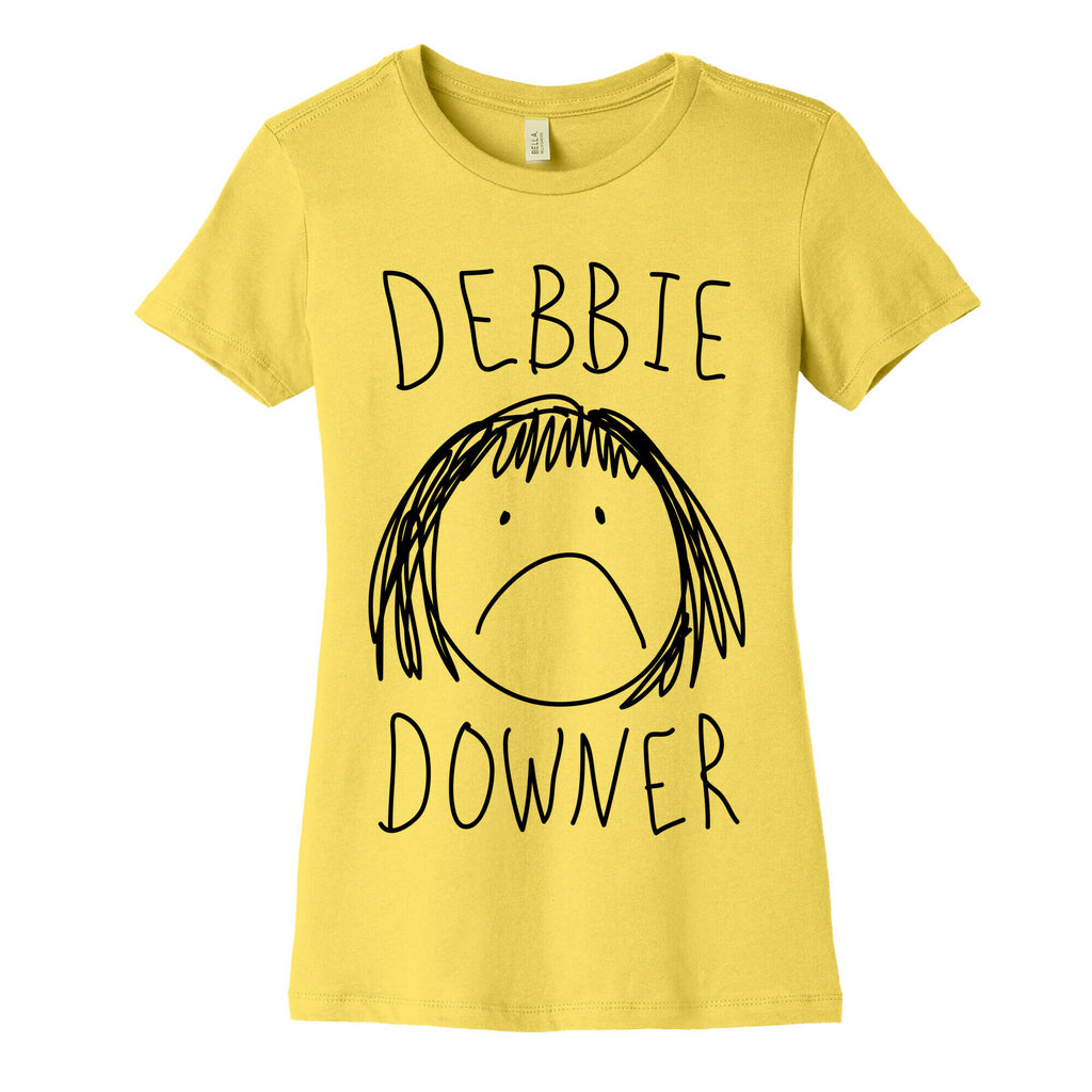 Debbie Downer Women's Cotton Tee