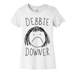 Debbie Downer Women's Cotton Tee