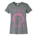 Debbie Downer Women's Cotton Tee