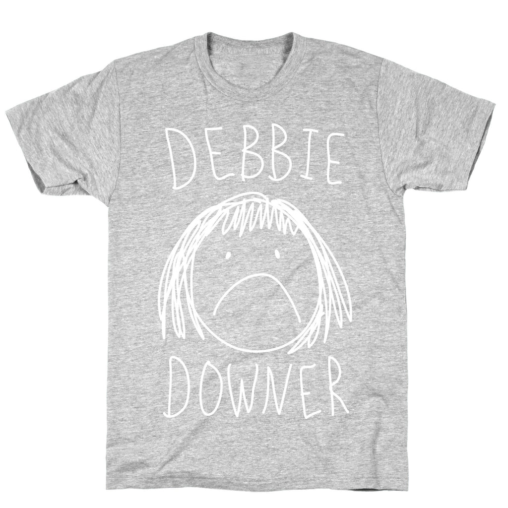 Debbie Downer T-Shirt