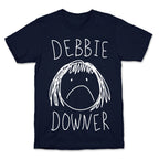Debbie Downer T-Shirt