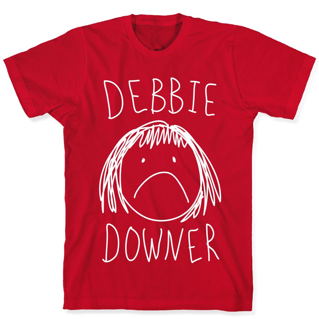 Debbie Downer T-Shirt