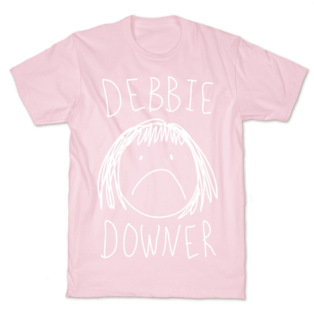 Debbie Downer T-Shirt