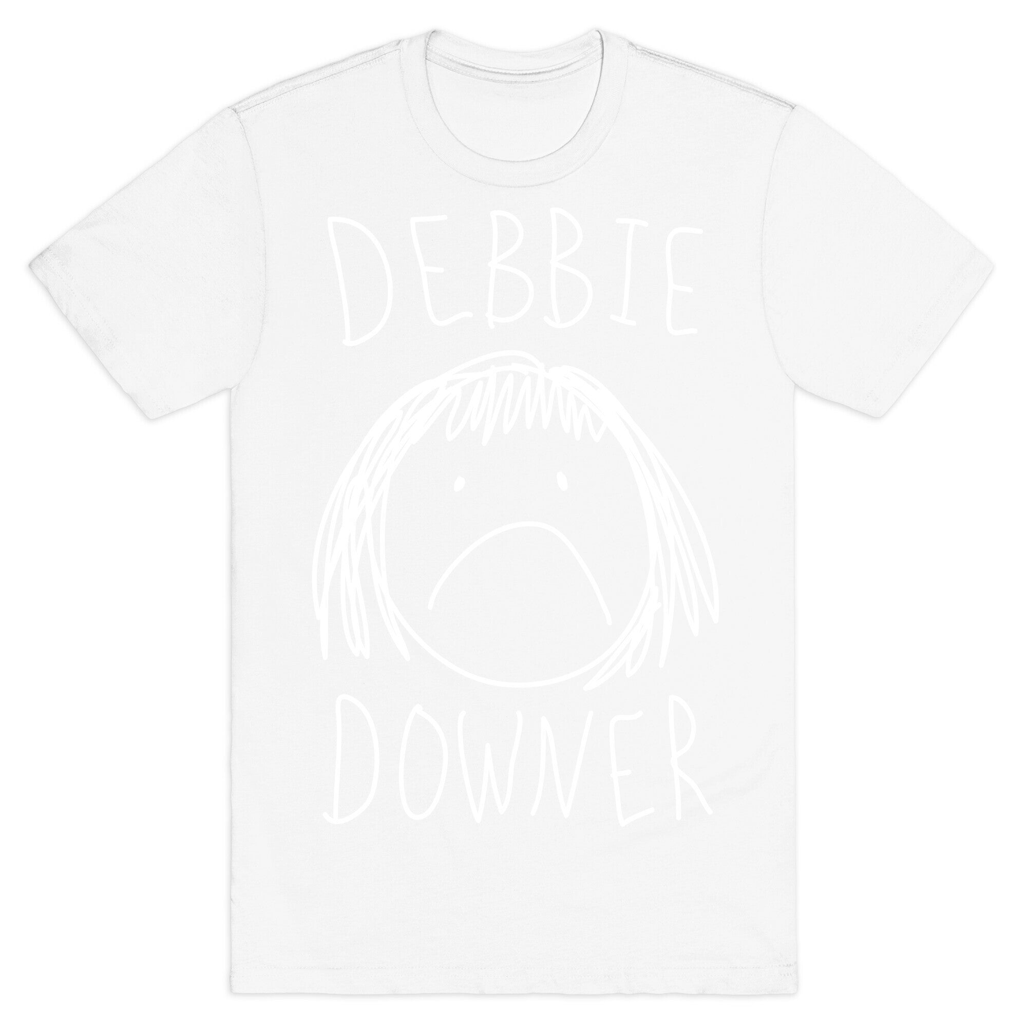 Debbie Downer T-Shirt