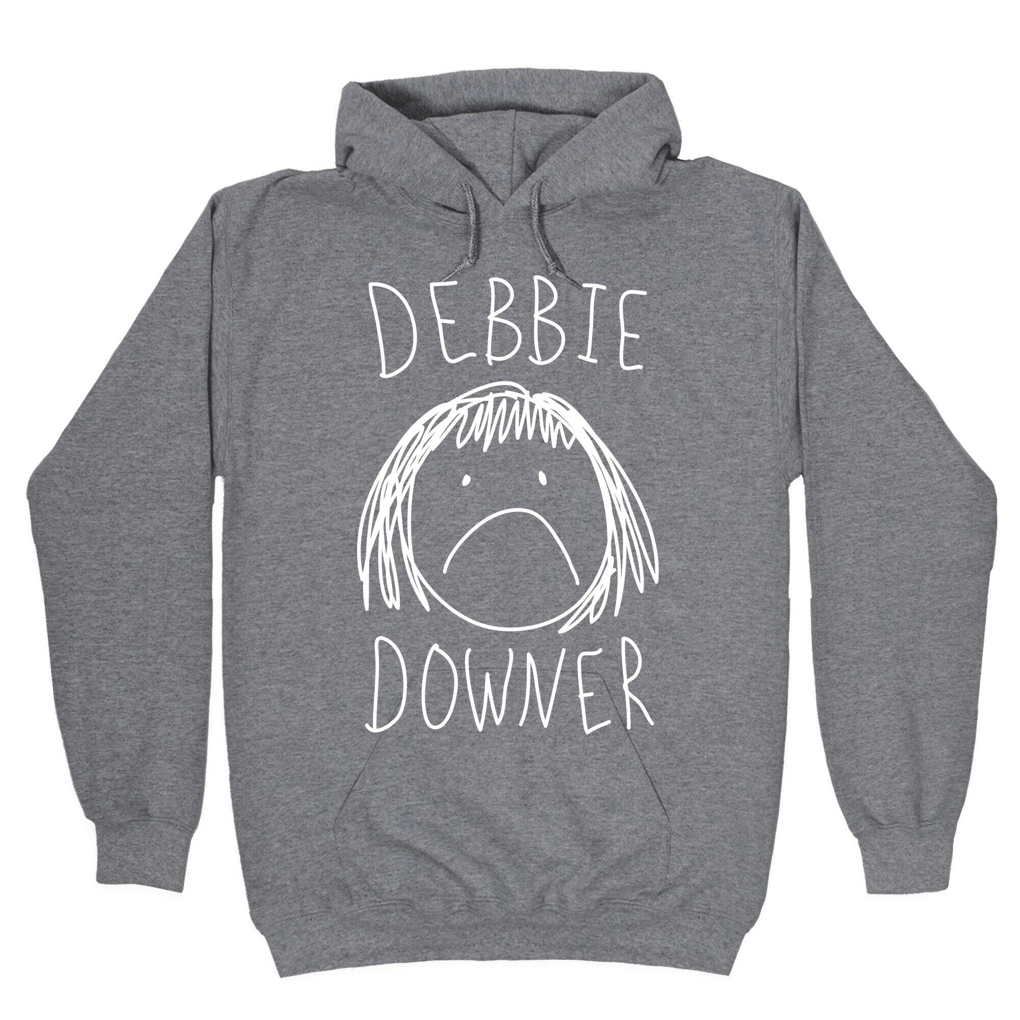 Debbie Downer Hoodie