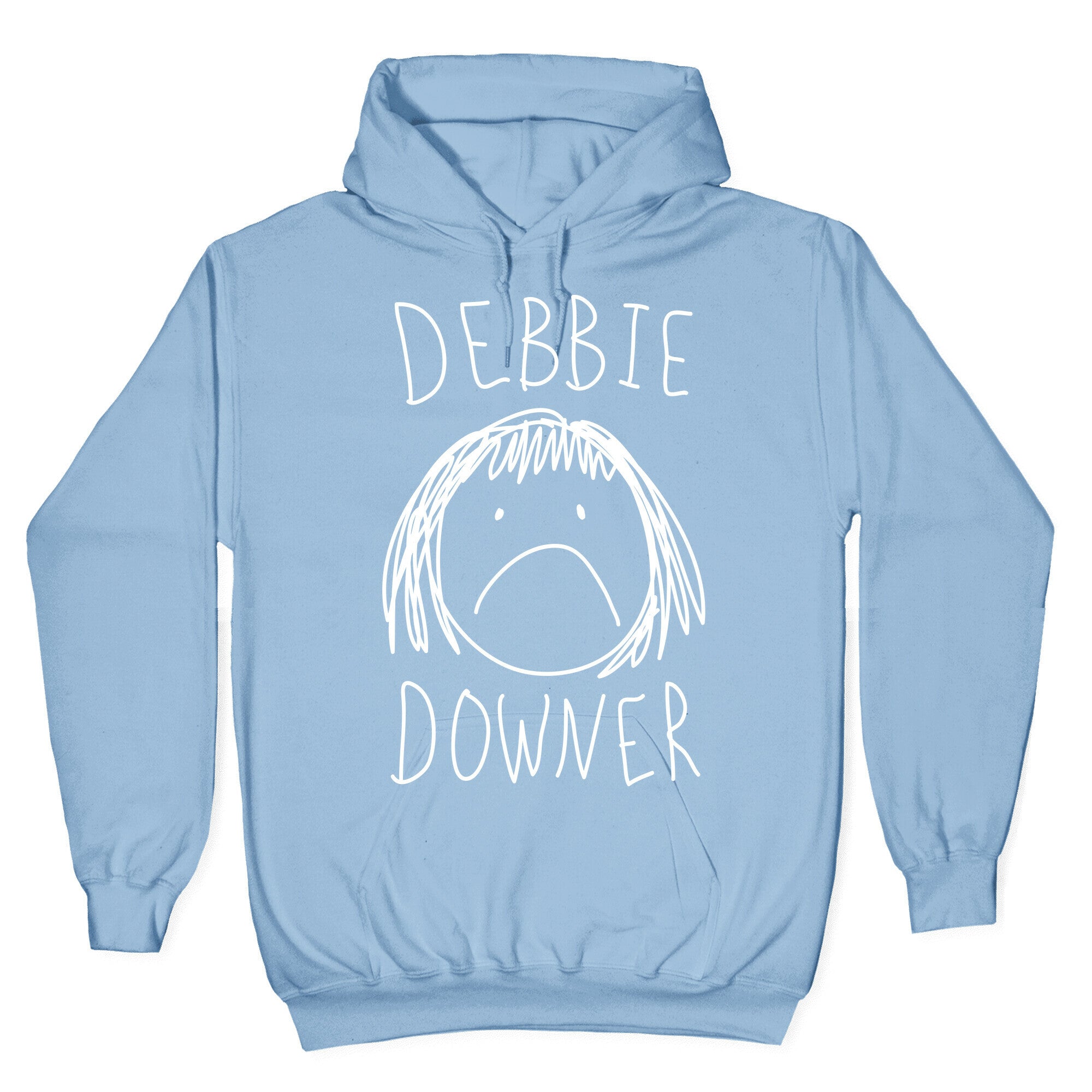 Debbie Downer Hoodie