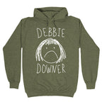 Debbie Downer Hoodie