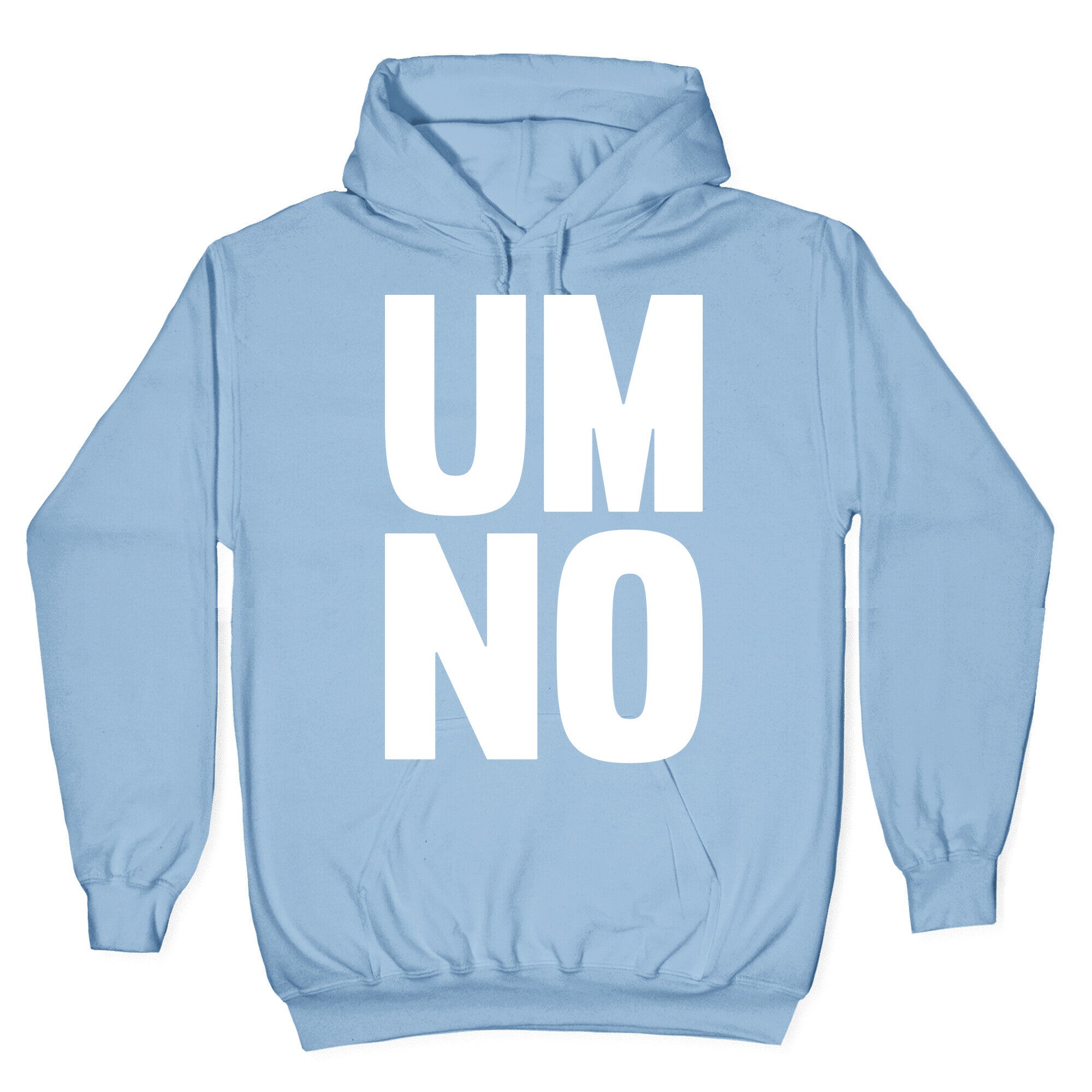 Um No Hoodie