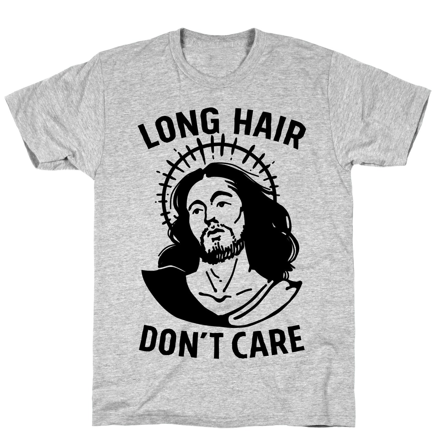 Long Hair Don't Care Jesus T-Shirt