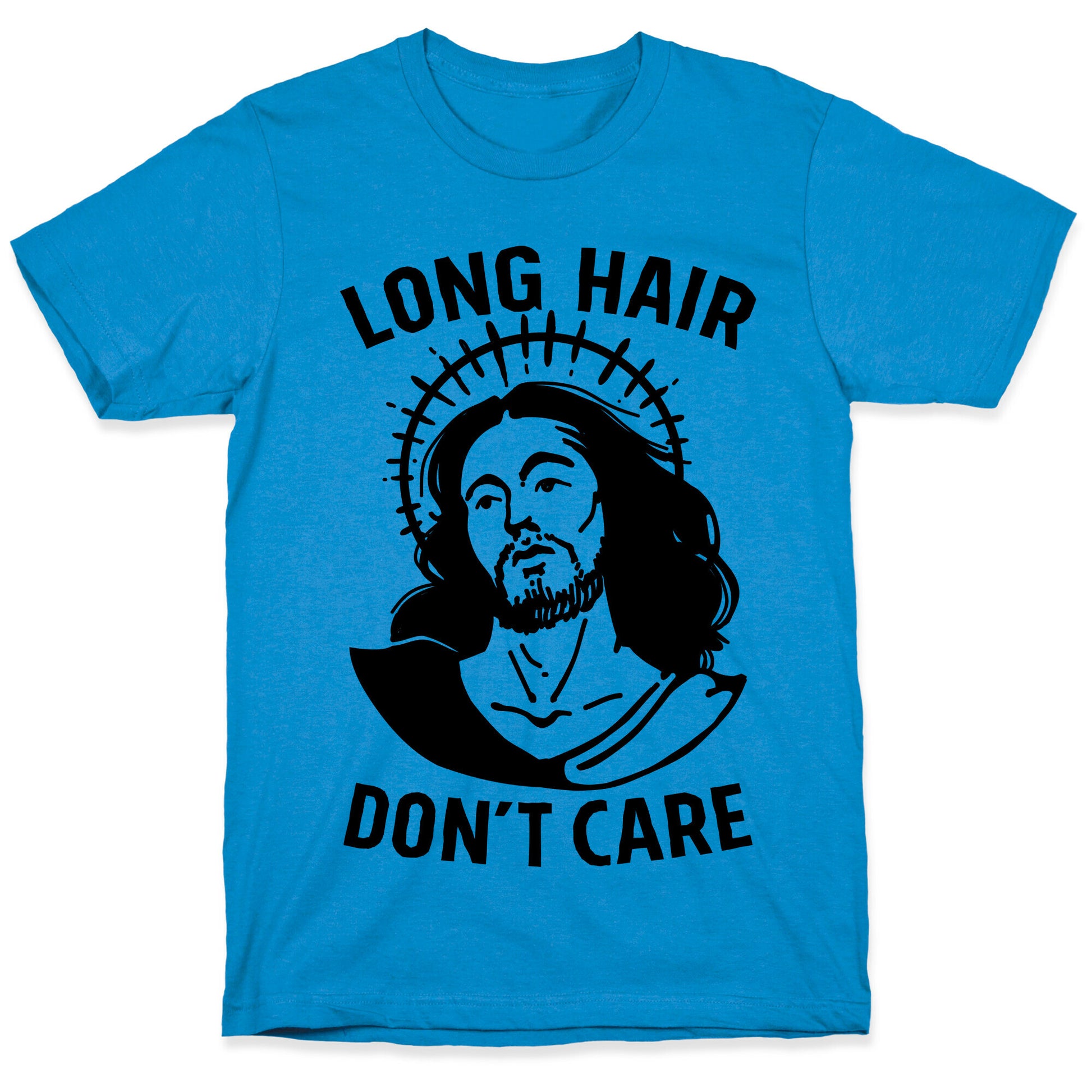 Long Hair Don't Care Jesus T-Shirt