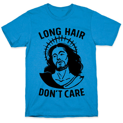 Long Hair Don't Care Jesus T-Shirt