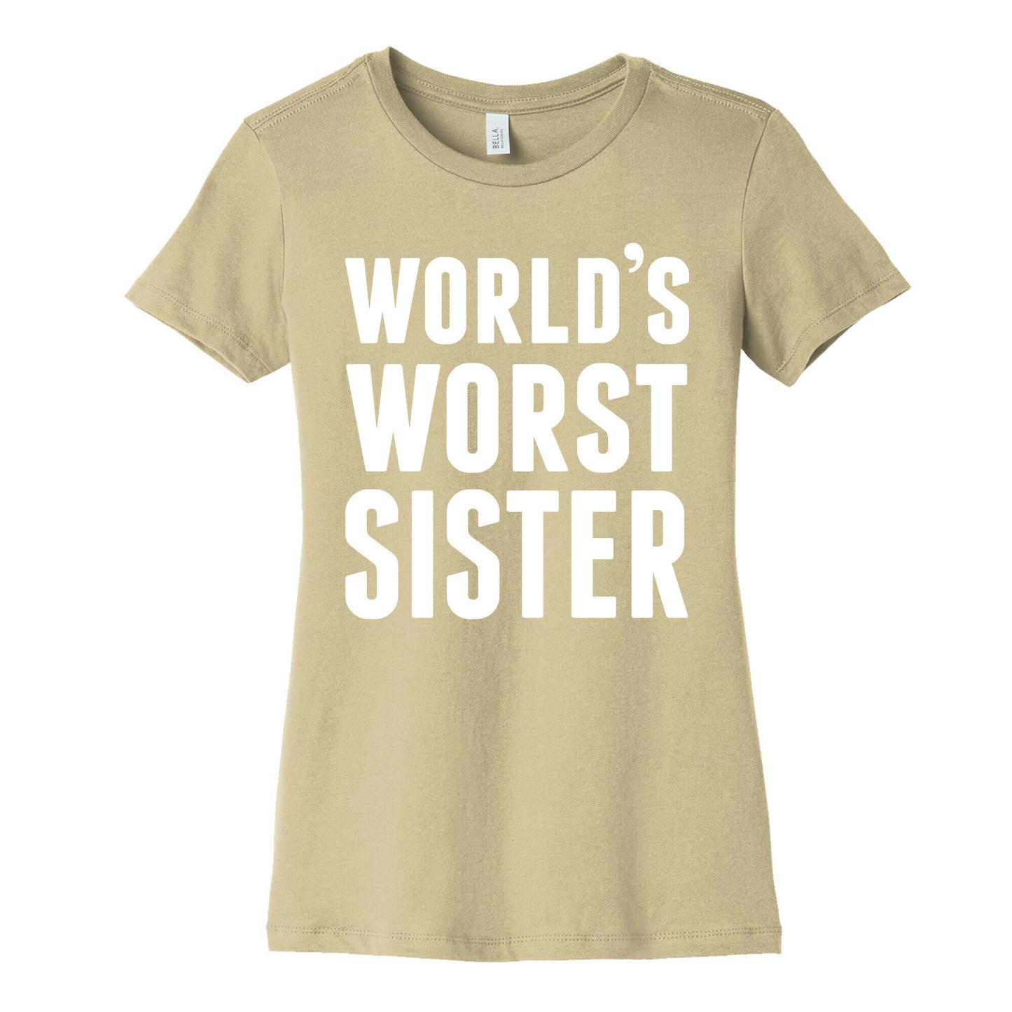 World's Worst Sister Women's Cotton Tee