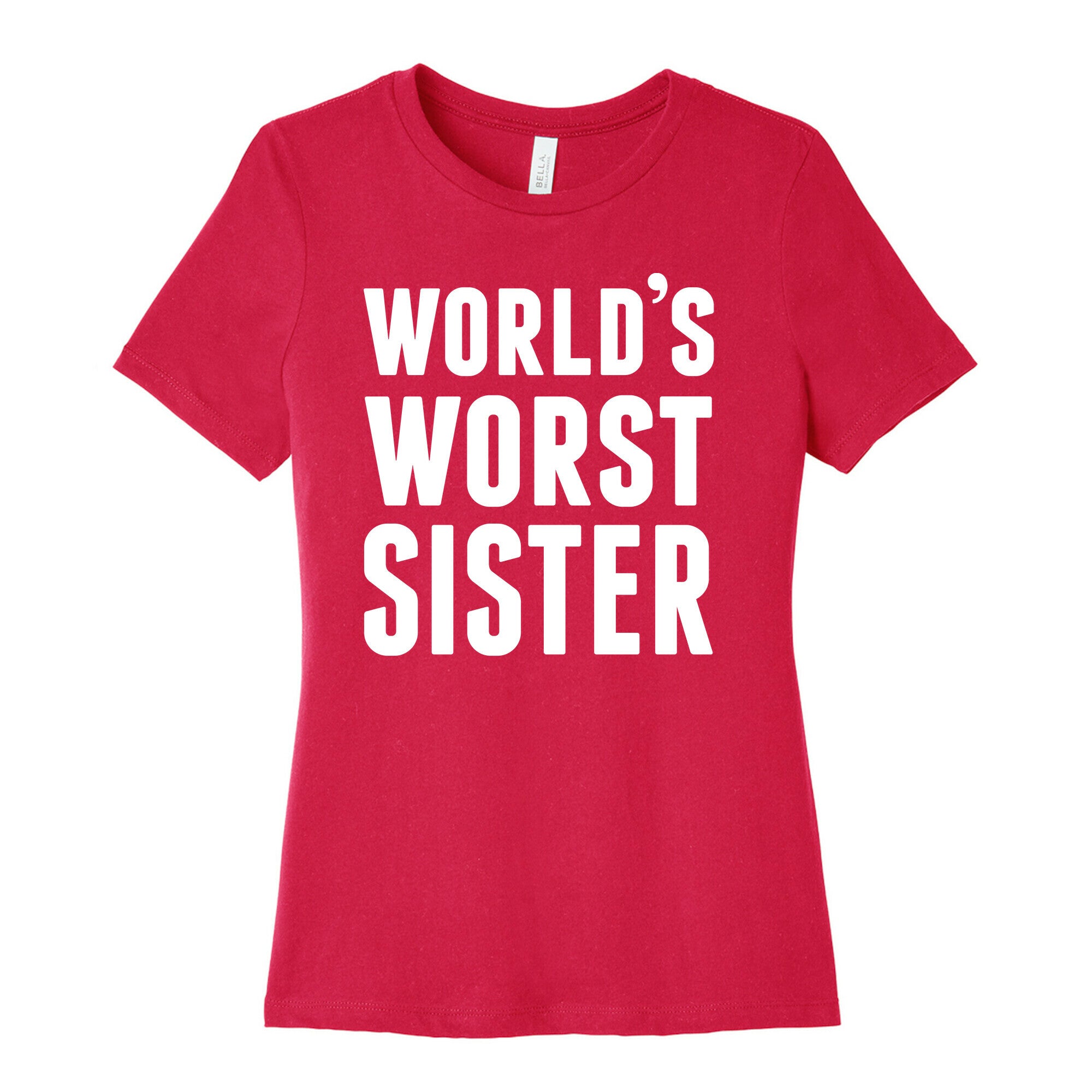 World's Worst Sister Women's Cotton Tee