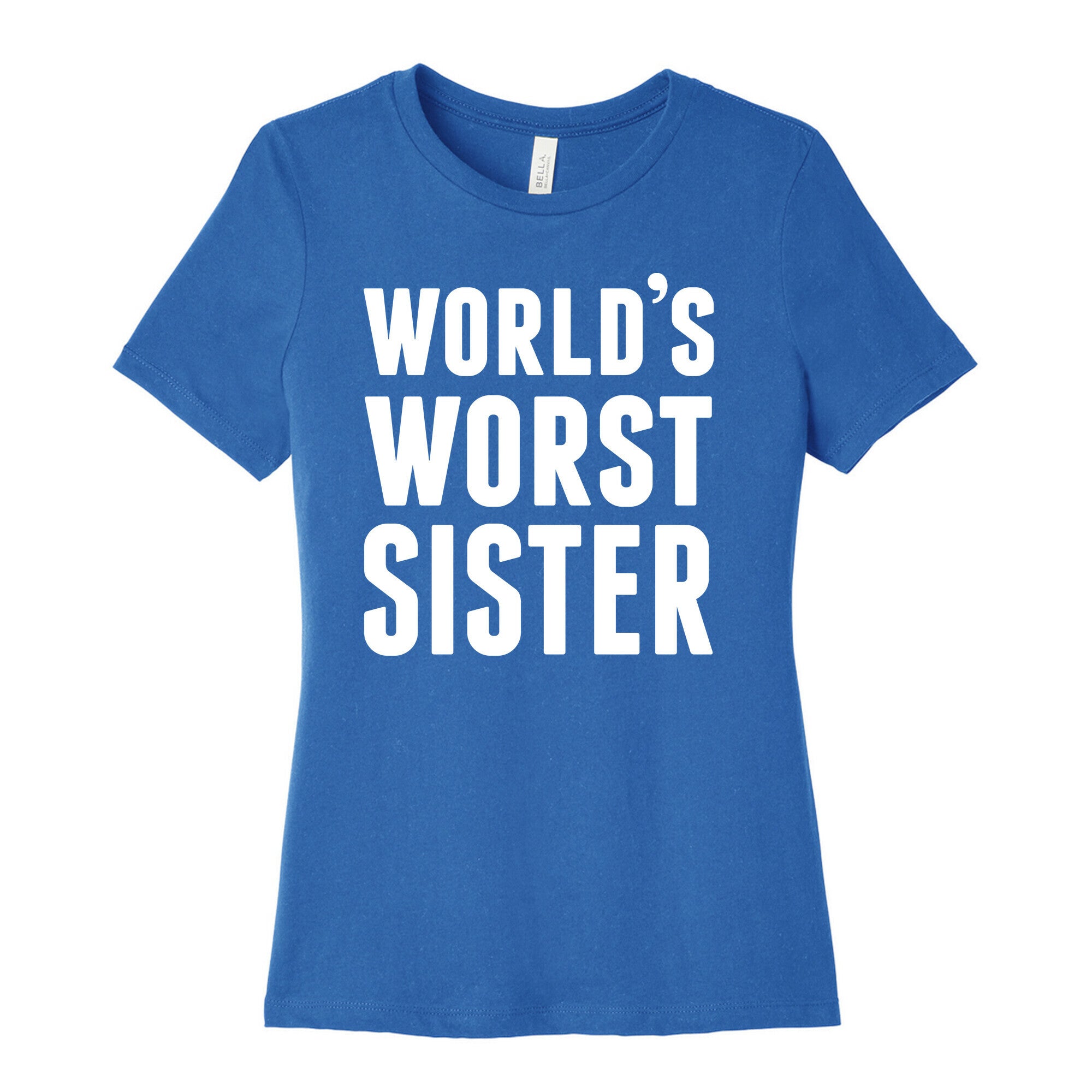 World's Worst Sister Women's Cotton Tee