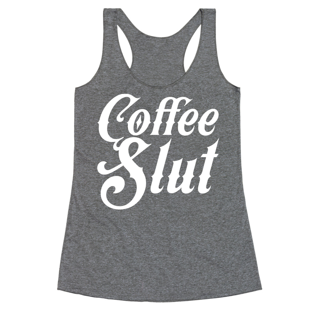 Coffee Slut Racerback Tank