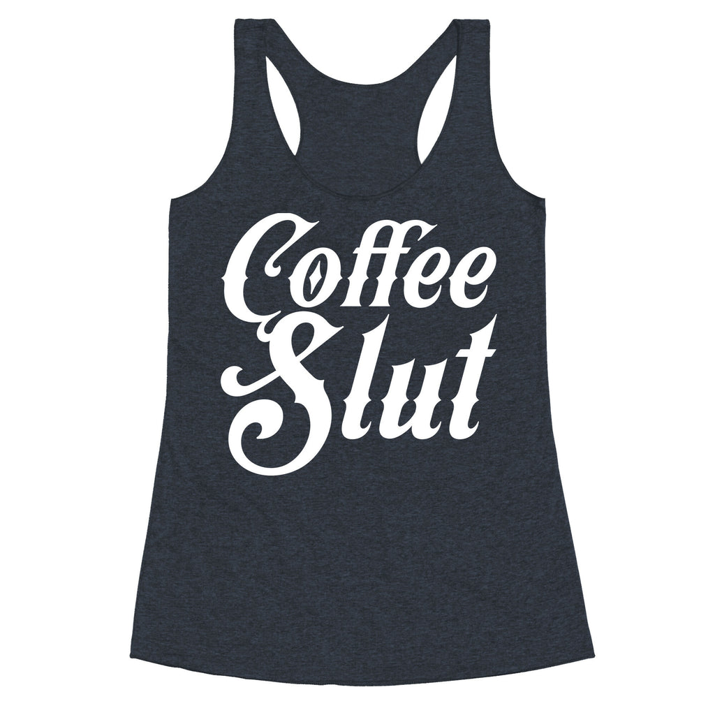 Coffee Slut Racerback Tank